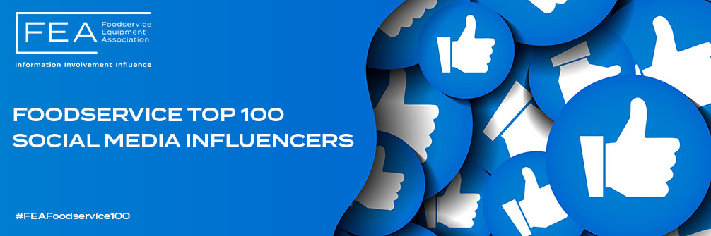 FEA launches Foodservice Top 100 Social Media Influencers award